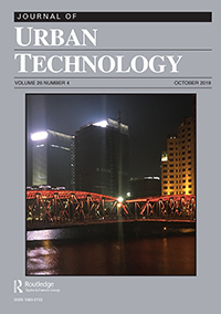 Cover image for Journal of Urban Technology, Volume 26, Issue 4, 2019