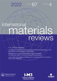 Cover image for International Materials Reviews, Volume 67, Issue 4, 2022