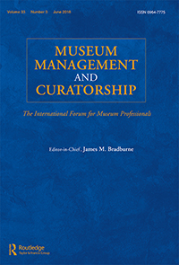 Cover image for Museum Management and Curatorship, Volume 33, Issue 3, 2018