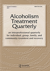 Cover image for Alcoholism Treatment Quarterly, Volume 37, Issue 1, 2019