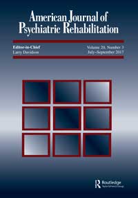 Cover image for American Journal of Psychiatric Rehabilitation, Volume 20, Issue 3, 2017