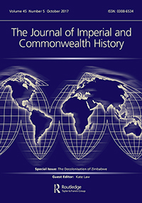 Cover image for The Journal of Imperial and Commonwealth History, Volume 45, Issue 5, 2017