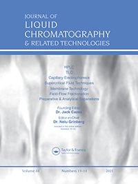 Cover image for Journal of Liquid Chromatography & Related Technologies, Volume 44, Issue 13-14, 2021