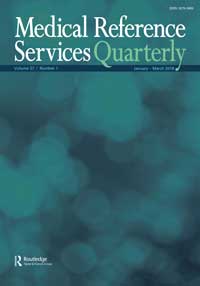 Cover image for Medical Reference Services Quarterly, Volume 37, Issue 1, 2018