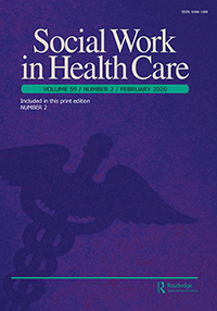 Cover image for Social Work in Health Care, Volume 59, Issue 2, 2020