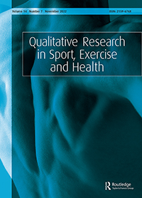 Cover image for Qualitative Research in Sport, Exercise and Health, Volume 14, Issue 7, 2022