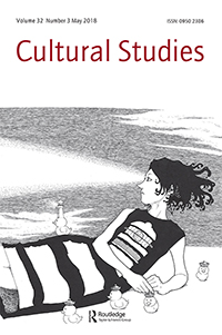 Cover image for Cultural Studies, Volume 32, Issue 3, 2018