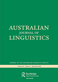 Cover image for Australian Journal of Linguistics, Volume 40, Issue 3, 2020