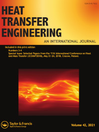 Cover image for Heat Transfer Engineering, Volume 42, Issue 3-4, 2021