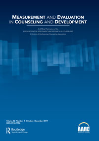 Cover image for Measurement and Evaluation in Counseling and Development, Volume 52, Issue 4, 2019