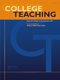 Cover image for College Teaching, Volume 69, Issue 3, 2021