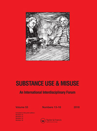 Cover image for Substance Use & Misuse, Volume 53, Issue 14, 2018
