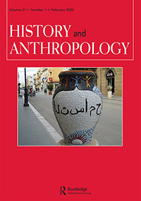 Cover image for History and Anthropology, Volume 31, Issue 1, 2020
