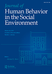 Cover image for Journal of Human Behavior in the Social Environment, Volume 28, Issue 1, 2018