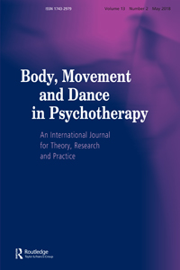 Cover image for Body, Movement and Dance in Psychotherapy, Volume 13, Issue 2, 2018