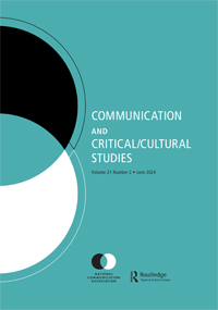 Cover image for Communication and Critical/Cultural Studies, Volume 21, Issue 2, 2024