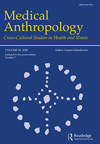 Cover image for Medical Anthropology, Volume 39, Issue 7, 2020