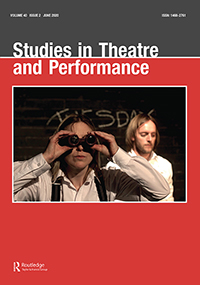 Cover image for Studies in Theatre and Performance, Volume 40, Issue 2, 2020