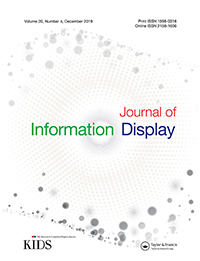 Cover image for Journal of Information Display, Volume 20, Issue 4, 2019