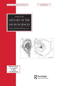 Cover image for Journal of the History of the Neurosciences, Volume 26, Issue 4, 2017