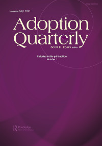 Cover image for Adoption Quarterly, Volume 24, Issue 1, 2021