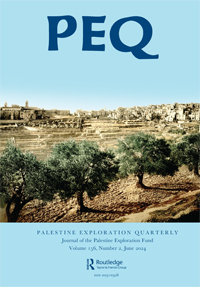 Cover image for Palestine Exploration Quarterly, Volume 156, Issue 2, 2024