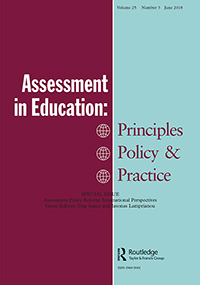 Cover image for Assessment in Education: Principles, Policy & Practice, Volume 25, Issue 3, 2018