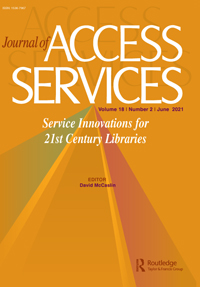 Cover image for Journal of Access Services, Volume 18, Issue 2, 2021