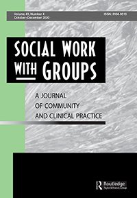 Cover image for Social Work With Groups, Volume 43, Issue 4, 2020