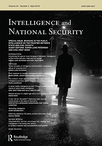 Cover image for Intelligence and National Security, Volume 34, Issue 3, 2019