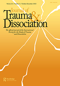 Cover image for Journal of Trauma & Dissociation, Volume 24, Issue 5, 2023