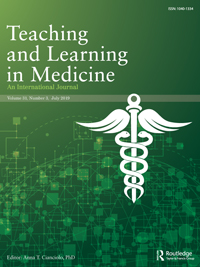 Cover image for Teaching and Learning in Medicine, Volume 31, Issue 3, 2019
