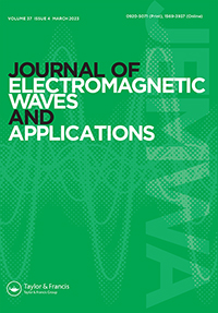 Cover image for Journal of Electromagnetic Waves and Applications, Volume 37, Issue 4, 2023