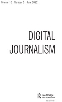 Cover image for Digital Journalism, Volume 10, Issue 5, 2022