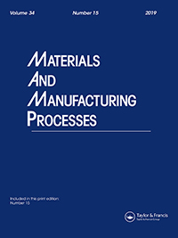 Cover image for Materials and Manufacturing Processes, Volume 34, Issue 15, 2019