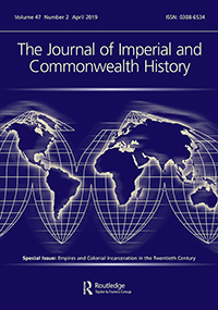 Cover image for The Journal of Imperial and Commonwealth History, Volume 47, Issue 2, 2019