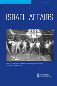 Cover image for Israel Affairs, Volume 23, Issue 6, 2017