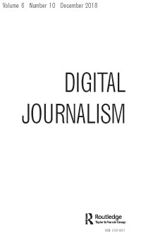 Cover image for Digital Journalism, Volume 6, Issue 10, 2018