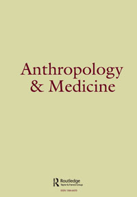 Cover image for Anthropology & Medicine, Volume 29, Issue 1, 2022