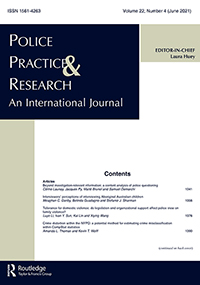 Cover image for Police Practice and Research, Volume 22, Issue 4, 2021