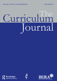Cover image for The Curriculum Journal, Volume 30, Issue 3, 2019