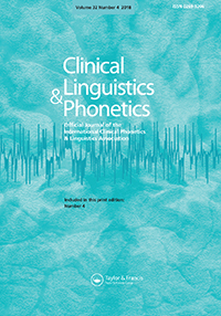 Cover image for Clinical Linguistics & Phonetics, Volume 32, Issue 4, 2018