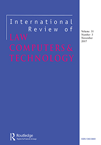 Cover image for International Review of Law, Computers & Technology, Volume 31, Issue 3, 2017