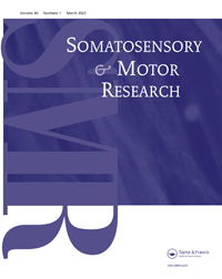 Cover image for Somatosensory & Motor Research, Volume 40, Issue 1, 2023