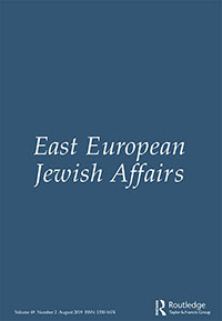 Cover image for East European Jewish Affairs, Volume 49, Issue 2, 2019