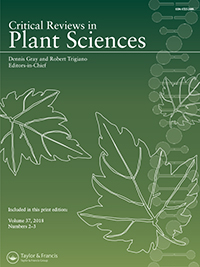 Cover image for Critical Reviews in Plant Sciences, Volume 37, Issue 2-3, 2018