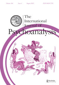 Cover image for The International Journal of Psychoanalysis, Volume 104, Issue 4, 2023