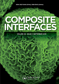 Cover image for Composite Interfaces, Volume 26, Issue 9, 2019