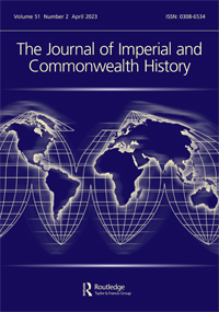 Cover image for The Journal of Imperial and Commonwealth History, Volume 51, Issue 2, 2023