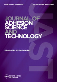 Cover image for Journal of Adhesion Science and Technology, Volume 37, Issue 17, 2023